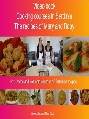 cover image of Cooking courses in Sardinia--The recipes of Mary and Roby